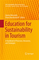 Benckendorff, Benckendorff, Pierre Benckendorff, Giann Moscardo, Gianna Moscardo - Education for Sustainability in Tourism