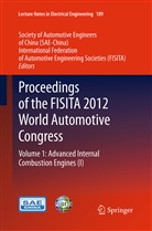 FISIT, FISITA, International Federation of Automotive Engineering, SAE-Chin, SAE-China, Society of Automotive Engineers of China (SAE) - Proceedings of the FISITA 2012 World Automotive Congress