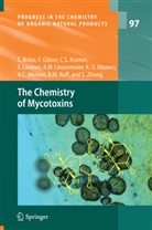 Stefa Bräse, Stefan Bräse, Franzisk Gläser, Franziska Gläser, Carsten Kramer, Carsten et Kramer... - The Chemistry of Mycotoxins