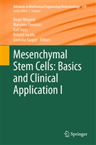 Massim Dominici, Massimo Dominici, Ralf Hass, Ralf Hass et al, Roland Jacobs, Cornelia Kasper... - Mesenchymal Stem Cells - Basics and Clinical Application I