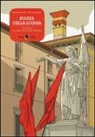Francesco Barilli, Matteo Fenoglio - Piazza della Loggia