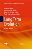 Miche Daoud Yacoub, Michel Daoud Yacoub, Fabrício Lira Figueiredo, Fabrício Lira Figueiredo, Fabríc Lira Figueiredo et al, Alberto Paradisi... - Long Term Evolution