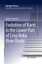 Marjan Temovski - Evolution of Karst in the Lower Part of Crna Reka River Basin