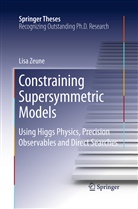 Lisa Zeune - Constraining Supersymmetric Models