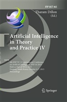 Thara Dillon, Tharam Dillon - Artificial Intelligence in Theory and Practice IV