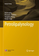 Dexi Jiang, Dexin Jiang, Eleanora Robbins, Eleanora I Robbins, Eleanora I. Robbins, Yongdong Wang... - Petrolipalynology