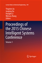 Junpin Du, Junping Du, Yingmin Jia, Hongbo Li, Hongbo Li et al, Weicun Zhang - Proceedings of the 2015 Chinese Intelligent Systems Conference