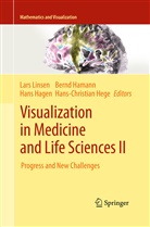 Han Hagen, Hans Hagen, Bernd Hamann, Bernd Hamann et al, Hans-Christian Hege, Lars Linsen - Visualization in Medicine and Life Sciences II