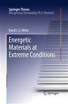 David I A Millar, David I. A. Millar, David I.A. Millar - Energetic Materials at Extreme Conditions
