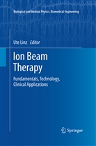 Ut Linz, Ute Linz - Ion Beam Therapy