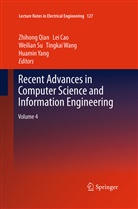 Le Cao, Lei Cao, Zhihong Qian, Weilian Su, Weilian Su et al, Tingkai Wang... - Recent Advances in Computer Science and Information Engineering
