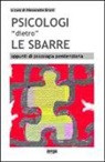 A. Bruni - Psicologi «dietro» le sbarre appunti di psicologia penitenziaria