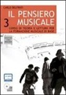 Carlo Delfrati - Il pensiero musicale. Con CD Audio