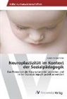 Marion Manzenreiter - Neuroplastizität im Kontext der Sozialpädagogik