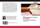 Gisela Díaz - Metacognitive Writing Strategies