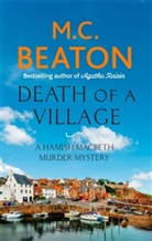 M C Beaton, M. C. Beaton, M.C. Beaton - Death of a Village