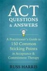 Russ Harris - ACT Questions and Answers