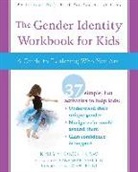 Diane Ehrensaft, Kelly Sherman Storck, Kelly Storck - The Gender Identity Workbook for Kids