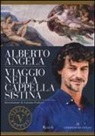 Alberto Angela - Viaggio nella cappella Sistina
