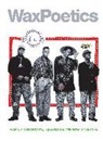 A. D. Amorosi, Dan Dodds, Chris Williams - Wax Poetics Issue 65 Special Edition