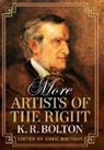 K. R. Bolton, Greg Johnson - More Artists of the Right