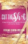 Sterling Clinton-Spellman, Sterling Clinton-Spelman, Clinton-Spelman Sterling - Cut the SH*T