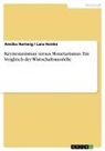 Annik Hartwig, Annika Hartwig, Lara Heinke - Keynesianismus versus Monetarismus. Ein Vergleich der Wirtschaftsmodelle