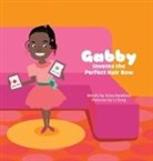 Erica Swallow, Li Zeng - Gabby Invents the Perfect Hair Bow