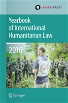 Robin Gei, Robin Geiß, Robin Geiss et al, Terry D. Gill, Genevieve Girard, Heike Krieger... - Yearbook of International Humanitarian Law   Volume 19, 2016