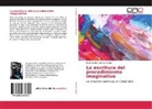 David Jacobo Viveros Granja - La escritura del procedimiento imaginativo