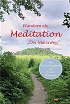 Eckart Warnecke - Wandern als Meditation