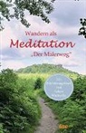 Eckart Warnecke - Wandern als Meditation