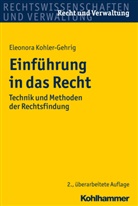 Eleonora Kohler-Gehrig - Einführung in das Recht