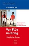 Carlo von Ah - Von Flüe im Krieg