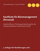 Daniel Reinders, Daniela Reinders, Frank Thönißen - Kaufleute für Büromanagement (Personal)