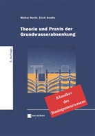 Erich Arndts, Walte Herth, Walter Herth - Theorie und Praxis der Grundwasserabsenkung