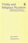 K K EN, Veli-Matti K K En, Veli-Matti Karkkainen, Veli-Matti Kärkkäinen, Veli-Matti Kï¿½kï¿½en, Veli-Matti K�k�en... - Trinity and Religious Pluralism