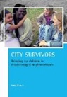 Anne Power - City survivors
