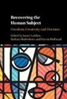 James Laidlaw, James (University of Cambridge) Bodenhorn Laidlaw, Barbara Bodenhorn, Barbara (University of Cambridge) Bodenhorn, Martin Holbraad, Martin (University College London) Holbraad... - Recovering the Human Subject