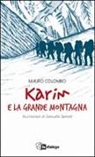 Mauro Colombo, S. Spinelli - Karim e la grande montagna