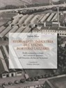 Daniele Pavan - Storia dell'industria del legno Bortolo Lazzaris. Profilo economico e sociale del comune di Spresiano dall'Ottocento alla fine del Novecento