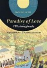 Francesc Vicens Vidal - Paradise of Love o l?illa imaginada : Música i turisme a la Mallorca dels anys seixanta
