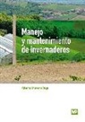 Alberto Moreno Vega - Manejo y mantenimiento de invernaderos