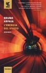 Bruno Arpaia - L'energia del vuoto