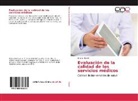 Lilliana Harley - Evaluación de la calidad de los servicios médicos