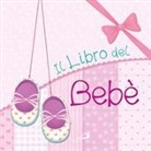 M. Elena Gonano, Maria Elena Gonano - Il libro del bebè. Femmina