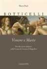 Marco Paoli - Botticelli. Venere e Marte. Parodia di un adulterio nella Firenze di Lorenzo il Magnifico