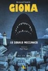 Bertrand Santini, P. Mager - Giona lo squalo meccanico