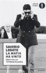 Tommaso Buscetta, Saverio Lodato - La mafia ha vinto. Intervista con Tommaso Buscetta