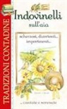 Indovinelli sull'aia scherzosi, divertenti... impertinenti... ...cantate e serenate
